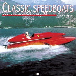 Gerald Guetat: Classic Speedboats, The Summit 1946-1962